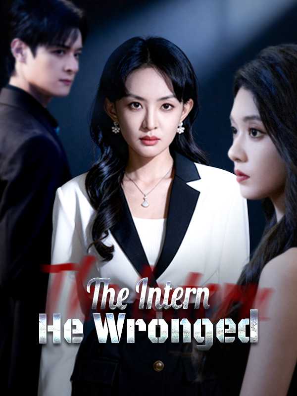 The Intern He Wronged