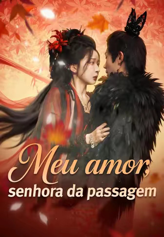 Meu amor, senhora da passagem
