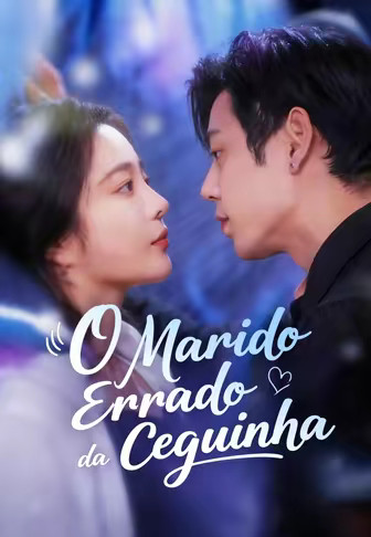 O Marido Errado da Ceguinha