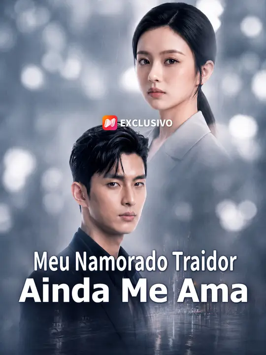 Meu Namorado Traidor Ainda Me Ama