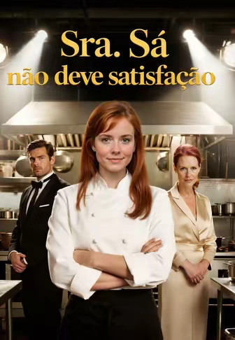 Sra. Sá não deve satisfação
