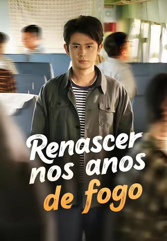 Renascer nos anos de fogo