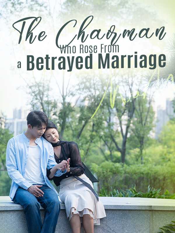 The Chairman Who Rose From a Betrayed Marriage
