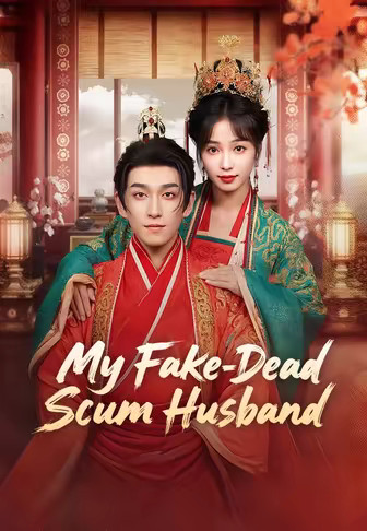 My Fake-Dead Scum Husband