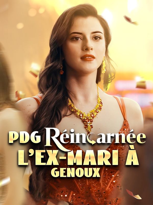 PDG Réincarnée, L'Ex-Mari à Genoux