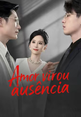 Amor virou ausência