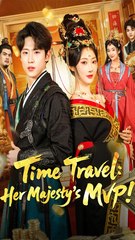 Time Travel Her Majesty's MVP (2024)