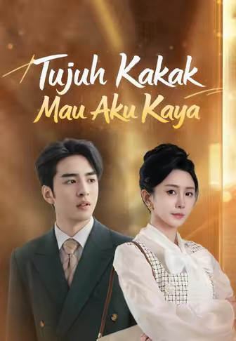 Tujuh Kakak Mau Aku Kaya