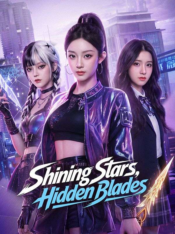 Shining Stars, Hidden Blades