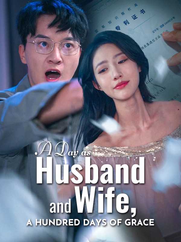 A Day as Husband and Wife, a Hundred Days of Grace