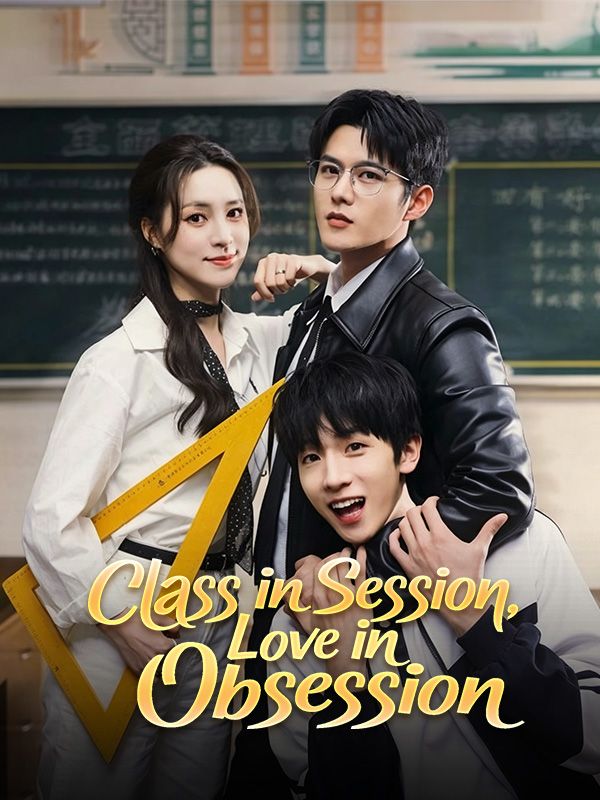 Class in Session, Love in Obsession
