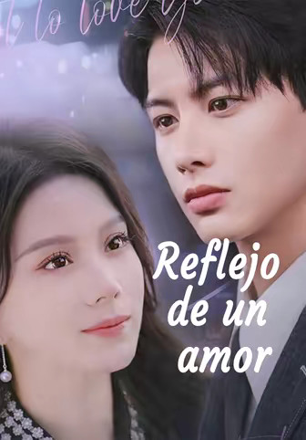 Reflejo de un amor