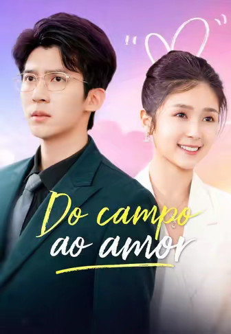 Do campo ao amor
