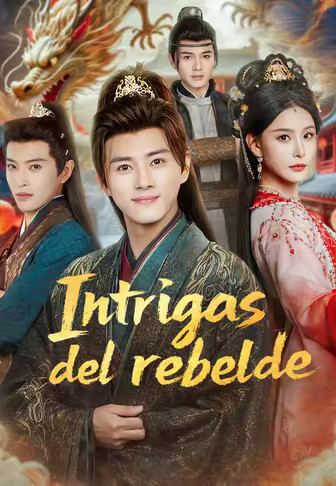 Intrigas del rebelde