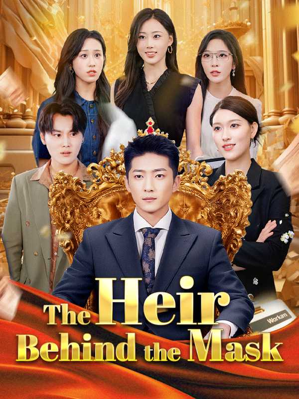 The Heir Behind the Mask