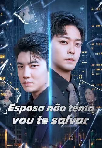 Esposa não tema vou te salvar