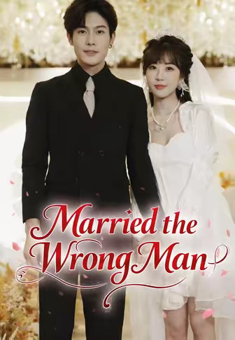 Married the Wrong Man