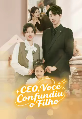 CEO, Você Confundiu o Filho