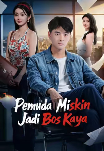 Pemuda Miskin Jadi Bos Kaya