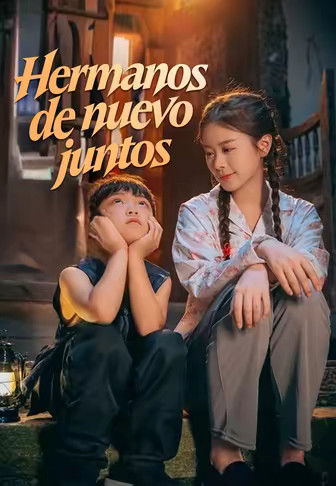 Hermanos de nuevo juntos