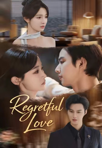 Regretful Love
