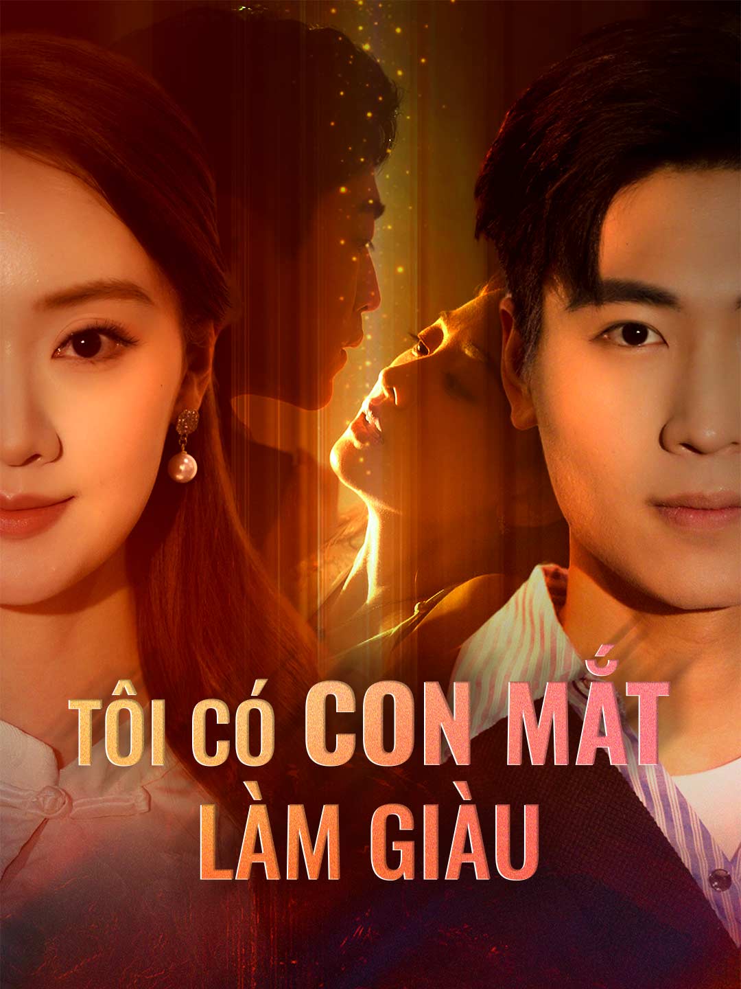 (Dubbing) Tôi Có Con Mắt Làm Giàu