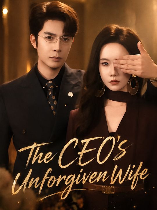 The CEO's Unforgiven Wife
