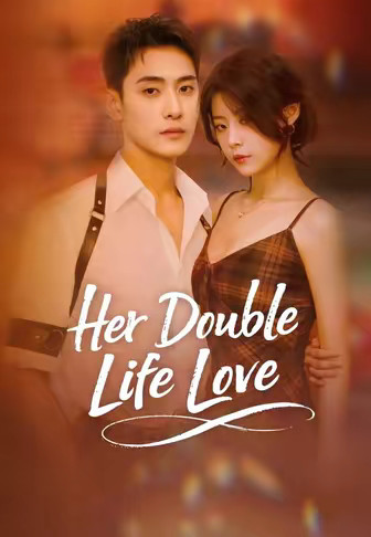 Her Double Life Love