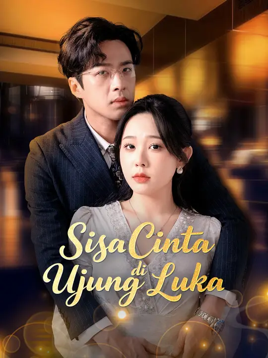 Sisa Cinta di Ujung Luka