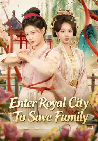 Enter Royal City To Save Family