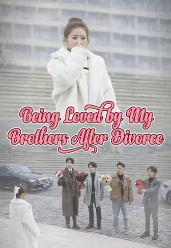 Being Loved by My Brothers After Divorce