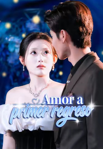 Amor a primer regreso