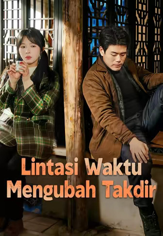 Lintasi Waktu Mengubah Takdir