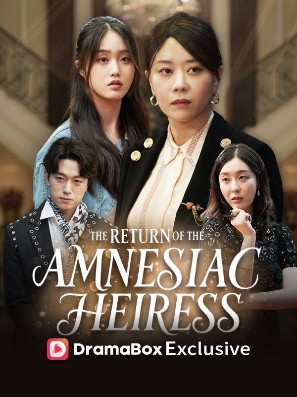The Return of the Amnesiac Heiress（DUBBED）