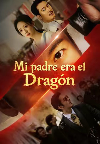 Mi padre era el Dragón