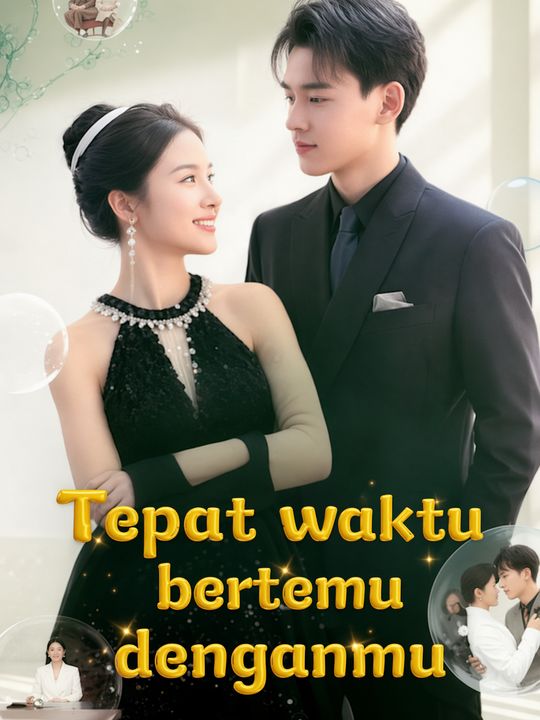 Tepat waktu bertemu denganmu