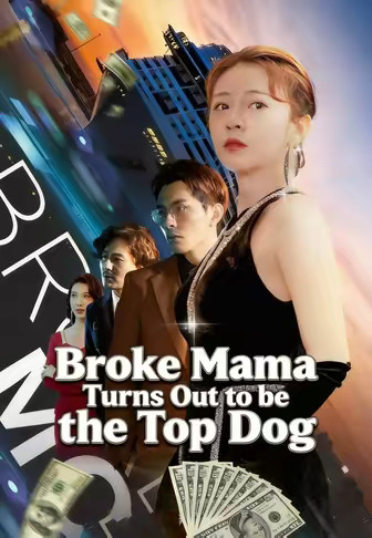 Broke Mama Turns Out to be the Top Dog