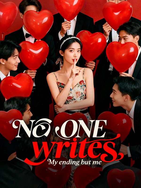 No One Writes My Ending But Me