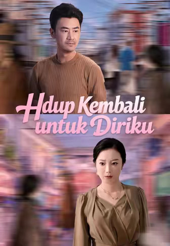 Hidup Kembali untuk Diriku