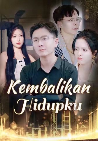 Kembalikan Hidupku