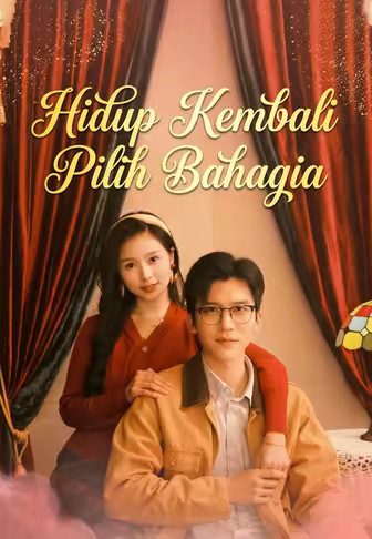 Hidup Kembali Pilih Bahagia