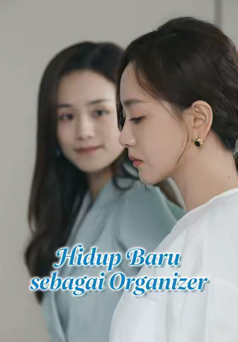 Hidup Baru sebagai Organizer