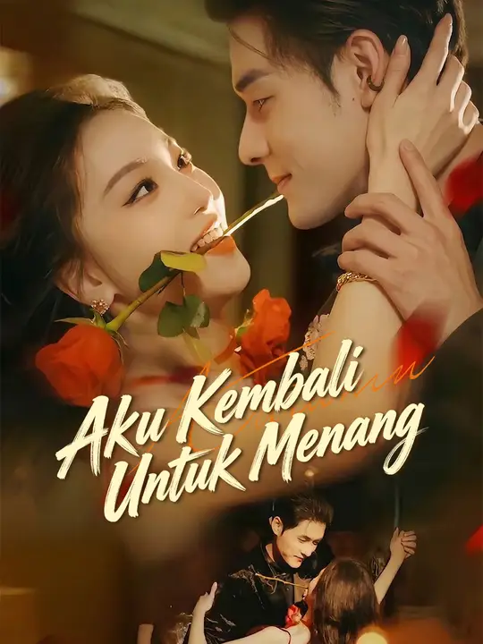 Aku Kembali Untuk Menang