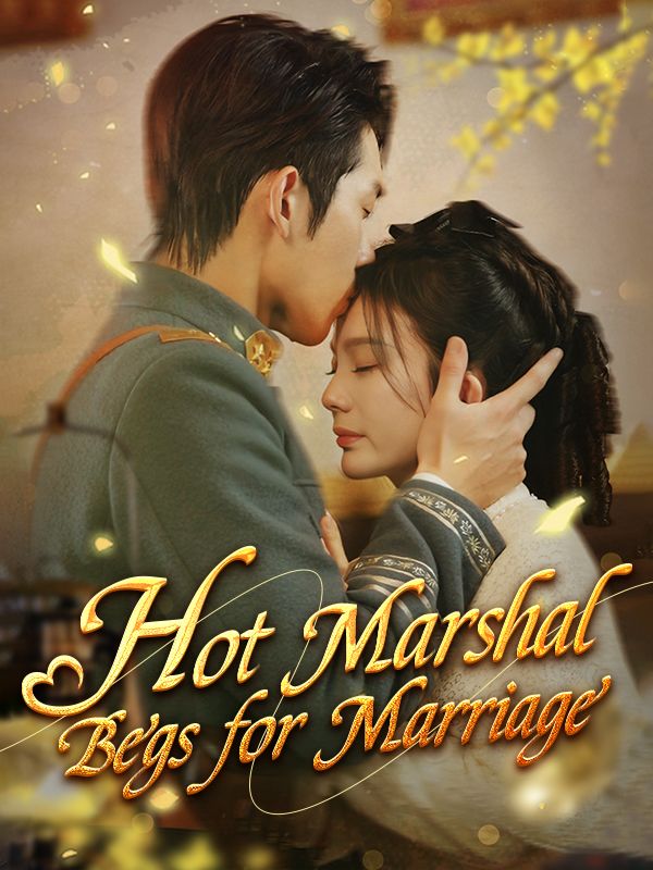 Hot Marshal Begs for Marriage（DUBBED）