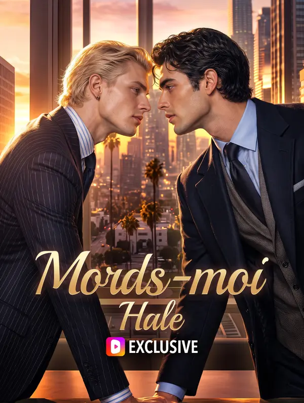 Mords-moi, Hale