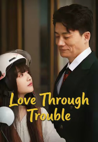 Love Through Trouble