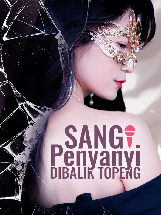 Sang Penyanyi Dibalik Topeng