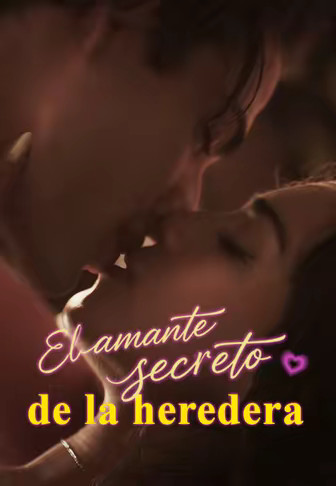 El amante secreto de la heredera