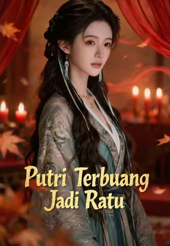 Putri Terbuang Jadi Ratu