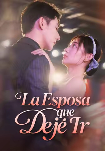 La Esposa que Dejé Ir